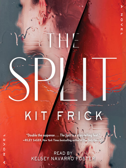 Title details for The Split by Kit Frick - Available